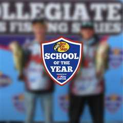 Bass Pro Shops School of the Year presented by Abu Garcia Mid-Season Rankings Review: Teams..